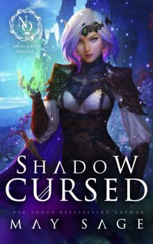 Shadow Cursed: A Noblesse Oblige Duet Book Two Read online