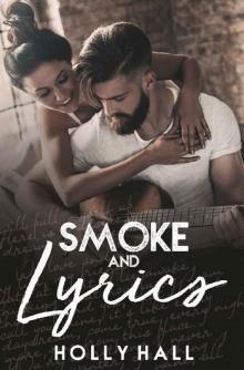 Smoke and Lyrics Read online