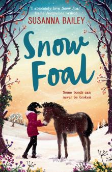 Snow Foal--the perfect Christmas book for children Read online