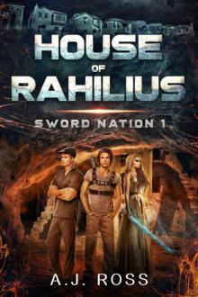 Sword Nation 1: House of Rahilius (A Dystopian Sci-fi Romance Novel)