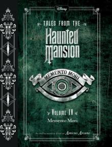Tales from the Haunted Mansion, Volume 4 Read online