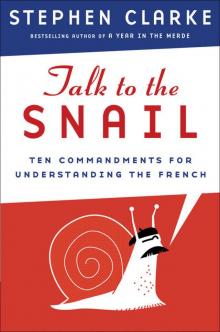 Talk to the Snail Read online