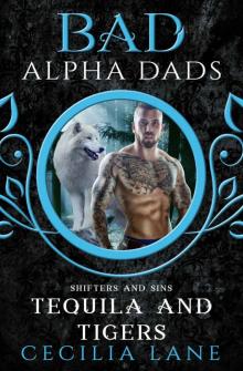 Tequila and Tigers: Book Two: Shifters and Sins Read online