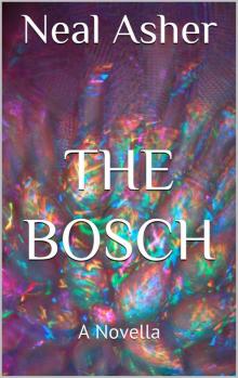The Bosch: A Novella (Polity Universe) Read online