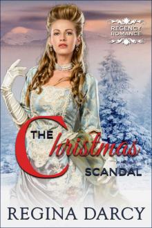 The Christmas Scandal: Regency Romance (Rogues and Laces) Read online