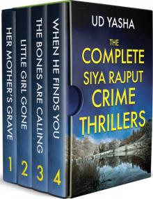 The COMPLETE Siya Rajput Crime Thrillers (Books 1 to 4) Read online