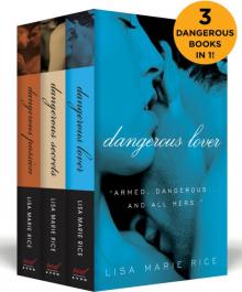 The Dangerous Boxed Set Read online