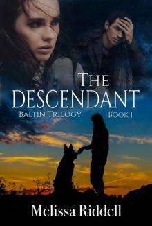 The Descendant: Baltin Trilogy (Book 1) Read online