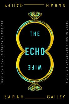 The Echo Wife Read online