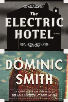 The Electric Hotel: A Novel Read online