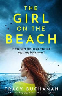 The Girl on the Beach: A Heartbreaking Page Turner With a Stunning Twist Read online