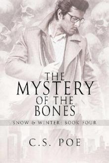 The Mystery of the Bones (Snow & Winter Book 4) Read online