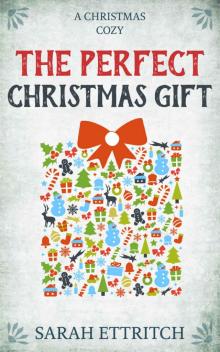 The Perfect Christmas Gift Read online