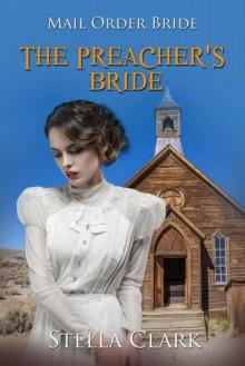 The Preacher’s Bride (Mail-Order Bride Book 4) Read online