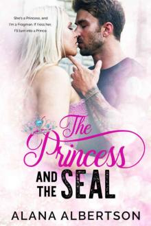 The Princess and The SEAL Read online