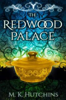 The Redwood Palace Read online