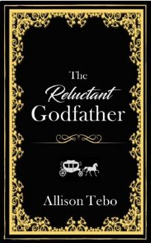 The Reluctant Godfather Read online