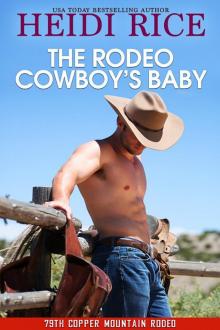 The Rodeo Cowboy’s Baby Read online