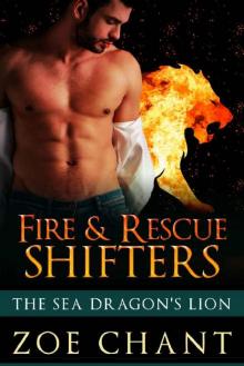 The Sea Dragon's Lion (Fire & Rescue Shifters: Friends and Family) Read online