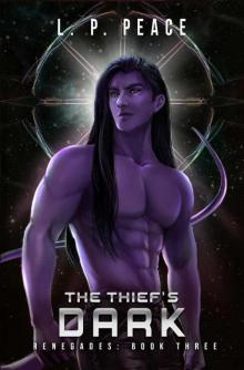 The Thief's Dark (Renegades Book 3) Read online