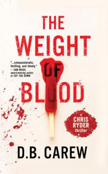 The Weight of Blood Read online