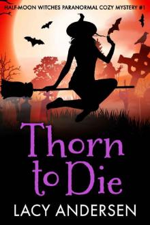 Thorn to Die Read online