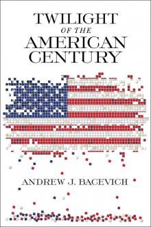 Twilight of the American Century Read online