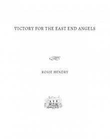 Victory for the East End Angels Read online