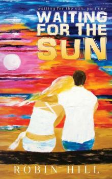 Waiting for the Sun (Waiting for the Sun #1) Read online