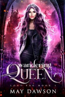 Wandering Queen (Lost Fae Book 1) Read online