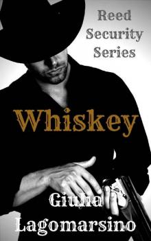 Whiskey: A Reed Security Romance (Reed Security Series Book 7)