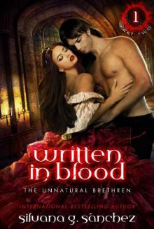 Written in Blood: A New Adult Vampire Romance Novella, Part Two. (The Unnatural Brethren Book 1) Read online