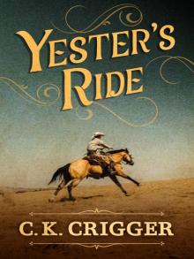 Yester's Ride Read online