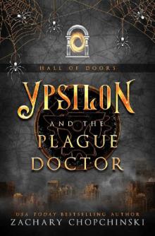 Ypsilon and the Plague Doctor Read online
