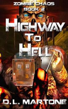 Zombie Chaos (Book 2): Highway to Hell