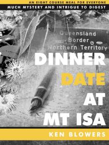 Dinner Date At Mt Isa Read online
