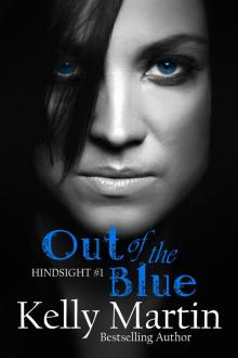 Hindsight: Out of the Blue (Part 1) Read online