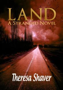Land A Stranded Novel Read online