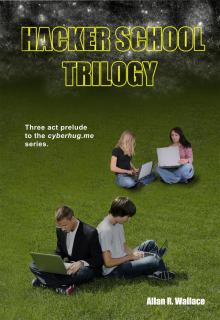 Hacker School Trilogy Read online
