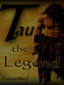 Tau the Legend Read online