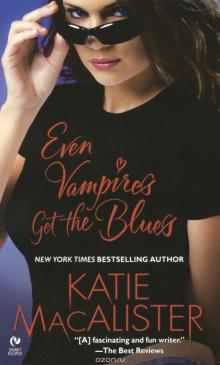 Even Vampires Get the Blues Read online
