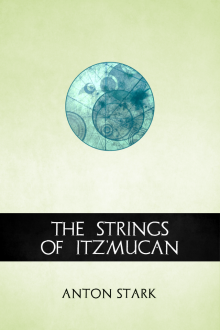 The Strings of Itz'mucan