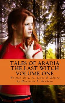 Tales of Aradia The Last Witch Volume 1 Read online