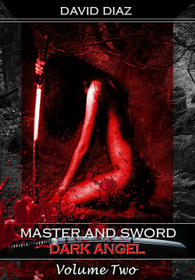 Master and Sword Dark Angel Volume Two Read online