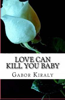 Love Can Kill You Baby Read online