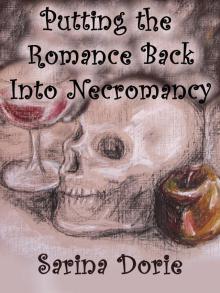 Putting the Romance Back into Necromancy Read online