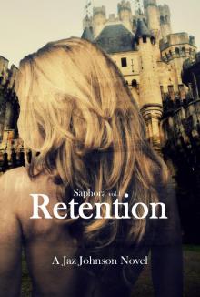 Saphora vol.1 Retention