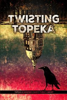 Twisting Topeka Read online