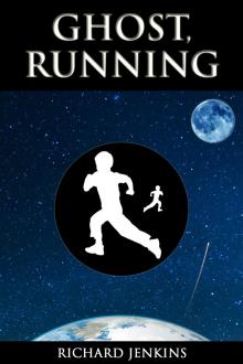 Ghost, Running Read online