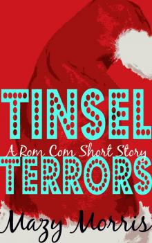 Tinsel Terrors: A Rom Com Short Story Read online